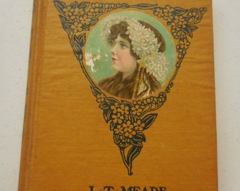 Antique Book World of Girls by L. T. Meade