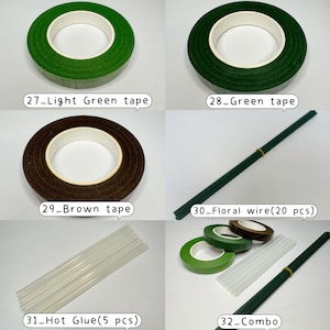 May include: An assortment of floral supplies, including green and brown floral tape, green floral wire, and hot glue sticks. The image includes the text "27_Light Green tape", "28_Green tape", "29_Brown tape", "30_Floral wire (20 pcs)", "31_Hot Glue (5 pcs)", and "32_Combo".