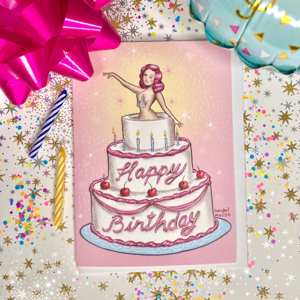 Burlesque Birthday Surprise!  - Happy Birthday - blank greeting card 4.5 " x 6.5 " by Marybel Martin