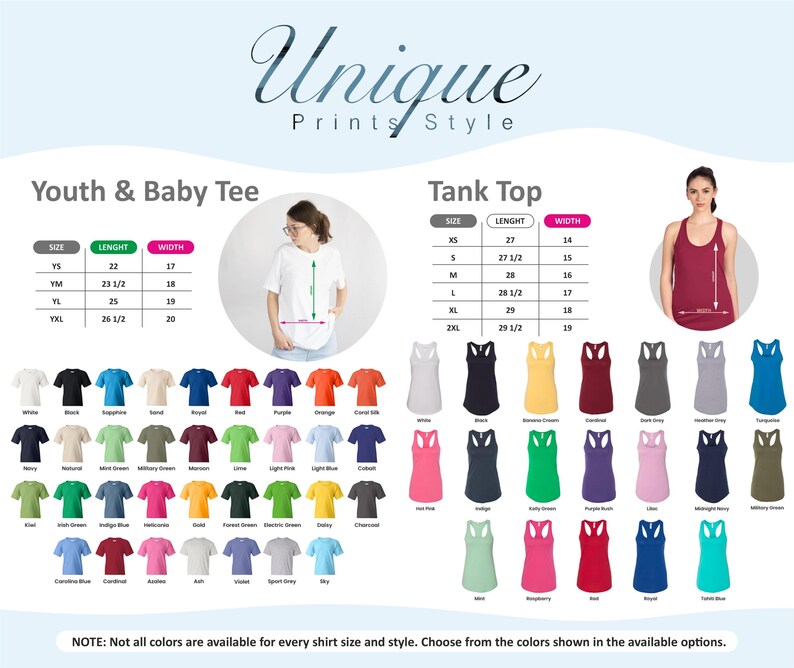 The image is a promotional graphic for a clothing brand, displaying various sizes and styles of t-shirts and tank tops. It includes a list of different shirt colors and sizes, along with images of the shirts in different styles. The text indicates that not all colors are available for every shirt size and style, and that the viewer should choose from the available colors shown in the image.