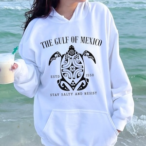 Gulf of Mexico Turtle Hoodie: Stay Salty Activist Shirt