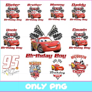 Cars Birthday PNG Bundle, Lightning McQueen Birthday Boy Shirt Design, Family Matching Birthday Shirts, Disney Cars Sublimation Download