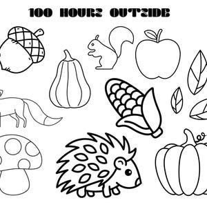 May include: Black and white line art illustration of 100 hours outside with images of a squirrel, acorn, pumpkin, corn, mushroom, hedgehog, apple, and leaves.