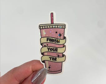 Reading Sticker | Holographic Finish Your TBR Coffee Cup Sticker | Waterproof Kindle Planner | Vinyl Glitter Sticker | Fantasy Bookish Gift