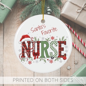 Santa&#39;s Favorite Nurse Christmas Ornament: Holiday Keepsake Gift
