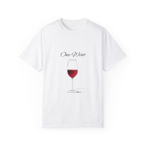 One Wino, Wine Lover Shirt, Funny Wine Tee, Unisex Wine T-Shirt, Casual Wine Apparel, Red Wine, Trendy Wine, Wine Enthusiast