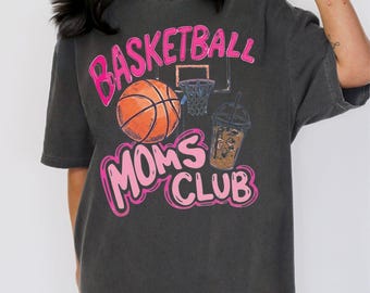 Comfort Colors® Basketball Moms Club Shirt, Basketball Mom Sweatshirt, Basketball Mom Gift, Game Day Mom Shirt, Basketball Mama Sports Shirt