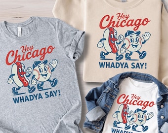 Hey Chicago Shirt or Sweatshirt, Funny Baseball Shirt, Hot Dog Baseball Tee, Retro Sports Shirt, Funny Baseball Chicago Style Tee