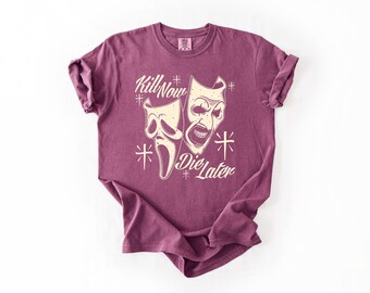 Comfort Colors® Chill Now Creep Later Shirt, Vintage Halloween Theater Mask Tee, Spooky Season Horror Fan Gift