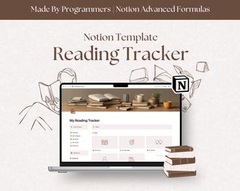 May include: A laptop computer displaying a Notion Reading Tracker template. The template has sections for quick adds, pages, challenges, resources, and a database. The laptop is on a white surface with a stack of books and a drawing of a person reading a book.