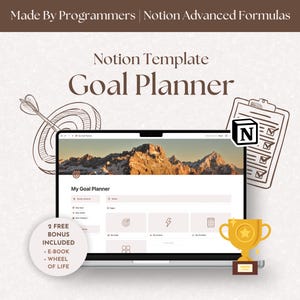 May include: A laptop computer displaying a Notion Goal Planner template with a mountain range background. The laptop is on a white surface with a gold trophy and a hand-drawn target and checklist. The text "My Goal Planner" is visible on the laptop screen. The text "2 FREE BONUS INCLUDED - E-BOOK - WHEEL OF LIFE" is visible on the left side of the image.
