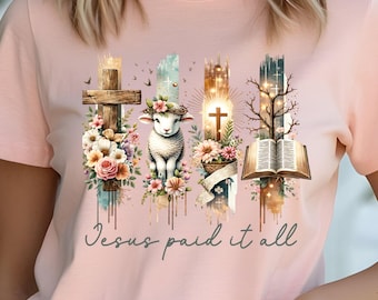 Jesus Paid It All, Religious, Faith, Easter, God - DTF | Ready to Press | Heat Press Transfer