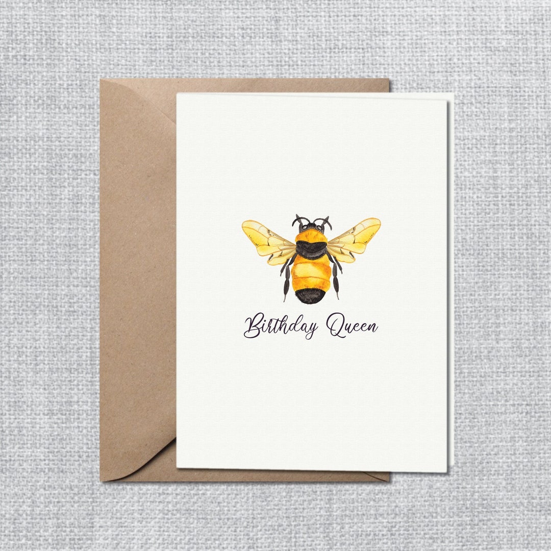Birthday Card Queen Bee Birthday Card Bumble Bee Birthday - Etsy