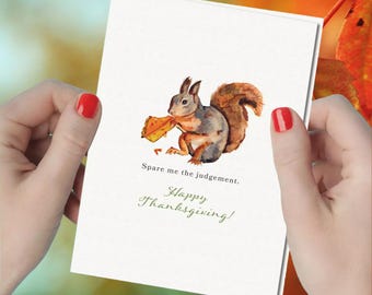 Funny Squirrel Thanksgiving Card: Watercolor Pumpkin Pie Design, Forest Animals Greeting