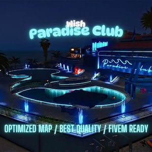 Paradise Club | MLO / MAP | Fivem GTAV | Optimized | Drag and Drop Files | Best Quality |