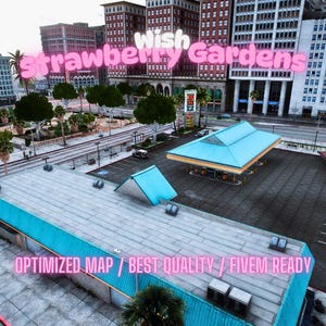 Strawberry Gardens Square | MLO / MAP | Fivem GTAV | Optimized | Drag and Drop Files | Best Quality |