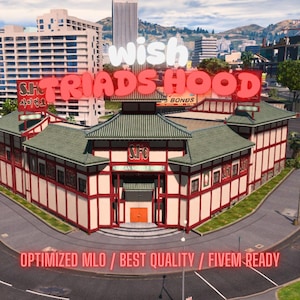 Triads Hood | MLO/MAP | Fivem GTAV | Optimized | Drag and Drop Files | Best Quality |