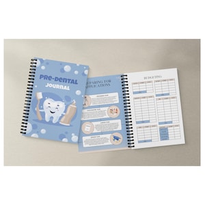 May include: A blue and white spiral bound journal with the text "Pre-Dental Journal" on the cover. The cover also features a cartoon tooth with a toothbrush and toothpaste. The journal is open to a page with the title "Preparing for Applications" and a section for budgeting.