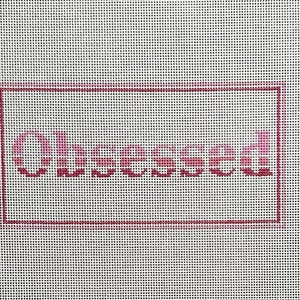 Obsessed Needlepoint Canvas