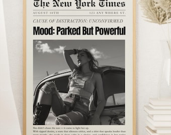 Newspaper Print Poster: Fashion Girl, "Parked But Powerful" (Digital Download)