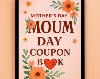 Printable Mother’s Day Coupon Book – Instant Download Gift for Mom