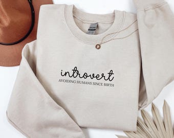 Introvert Sweatshirt, Funny Introvert Sweatshirt, Funny Sweatshirt, Funny Sarcastic Introvert Sweater, Avoiding Humans, Homebody Sweatshirt