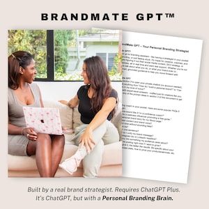 Puede incluir: Dos mujeres sentadas en un sofá beige, una de ellas sosteniendo un portátil con un diseño floral rosa. La imagen incluye el texto "BRANDMATE GPT" y "Built by a real brand strategist. Requires ChatGPT Plus. It's ChatGPT, but with a Personal Branding Brain."