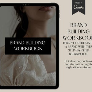 Brand Building Workbook Build Your Brand Worksheets Branding Guide Business Identity Creation Marketing Strategy Canva Brand Development