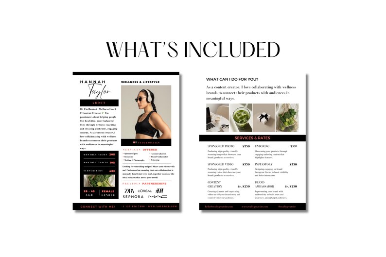 Peut inclure: Une brochure noir et blanc avec le texte "WHAT'S INCLUDED" en haut. La brochure est divis&eacute;e en deux sections. La section de gauche pr&eacute;sente une photo d'une femme portant un casque et un soutien-gorge de sport noir. Le texte "HANNAH Taylor" est en haut de la section de gauche. La section de droite pr&eacute;sente une photo d'un smoothie vert et d'un bol de l&eacute;gumes verts. Le texte "WHAT CAN I DO FOR YOU?" est en haut de la section de droite. Le texte "SERVICES & RATES" est sous la photo. La brochure liste diff&eacute;rents services et tarifs pour les publications sponsoris&eacute;es, les vid&eacute;os, la cr&eacute;ation de contenu et les collaborations de marque.