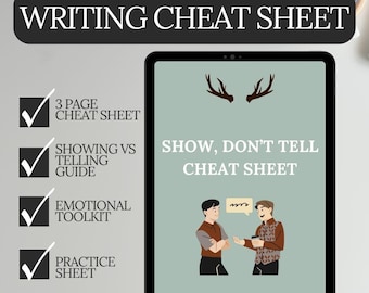 Show, Don't Tell Writing Cheat Sheet: Fiction Writer's Guide (PDF Download)