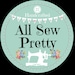 All Sew Pretty
