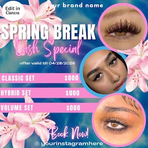 Puede incluir: Un gráfico promocional para una oferta especial de pestañas, con el texto "Spring Break Lash Special" y una oferta válida hasta el 28/04/2026. El diseño incluye imágenes de ojos con extensiones de pestañas, flores rosas y un fondo azul. El gráfico también enumera "Classic Set", "Hybrid Set" y "Volume Set".