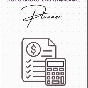 May include: A black and white illustration of a document with a dollar sign and a checklist, and a calculator. The text "2025 BUDGET & FINANCIAL Planner" is at the top of the image.