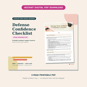 Puede incluir: Un recurso académico digital en PDF de 3 páginas titulado Scholar Start: Defense Confidence Checklist. El documento incluye un icono de birrete, secciones para Know Your Research y Own Your Voice, y listas de verificación para estudiantes de doctorado.