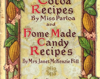 FREE nearly! Instant PDF Download Vintage Cook Book Chocolate and Cocoa Recipes by Parloa & Candy Recipes 1909