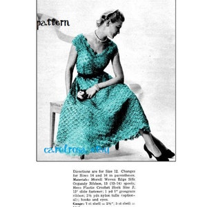 May include: A vintage crochet pattern for a sleeveless dress with a V-neckline. The pattern is for sizes 12, 14, and 16. The dress is made with Morell Woven Edge Silk Organdy Ribbon and a Hero Plastic Crochet Hook Size J. The pattern includes instructions for the dress, as well as a gauge for the crochet stitches.
