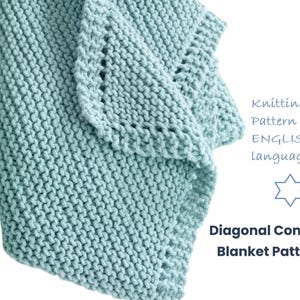 May include: A knitted blanket in a soft, muted teal color. The blanket features a textured stitch pattern and a decorative edge with small openings. Text on the image reads "Knitting Pattern ENGLISH Language" and "Diagonal Comfort Blanket Pattern".