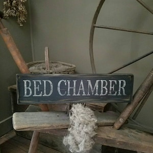 Aged Primitive early looking BED Chamber Wood Sign Custom Personalized Rustic