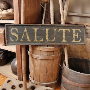 Early looking Antique Primitive Small SALUTE Wooden Sign CustomPersonalized Rustic