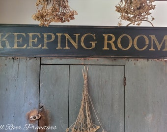 Primitive KEEPING ROOM Wooden Sign Custom Personalized Rustic