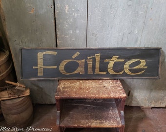 Panneau en bois antique primitif FAILTE à l&#39;aspect précoce, Irish Toast, personnalisé, rustique