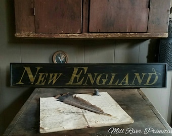 Early Primitive Antique looking NEW ENGLAND Wooden Sign Custom Personalized Rustic