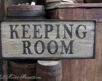 Primitive Early Look KEEPING ROOM Wooden sign Custom Personalized Rustic