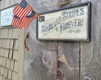 Primitive Patriotic Stars and Stripes Forever Wood Sign Independence Day, USA Custom Rustic American Flags