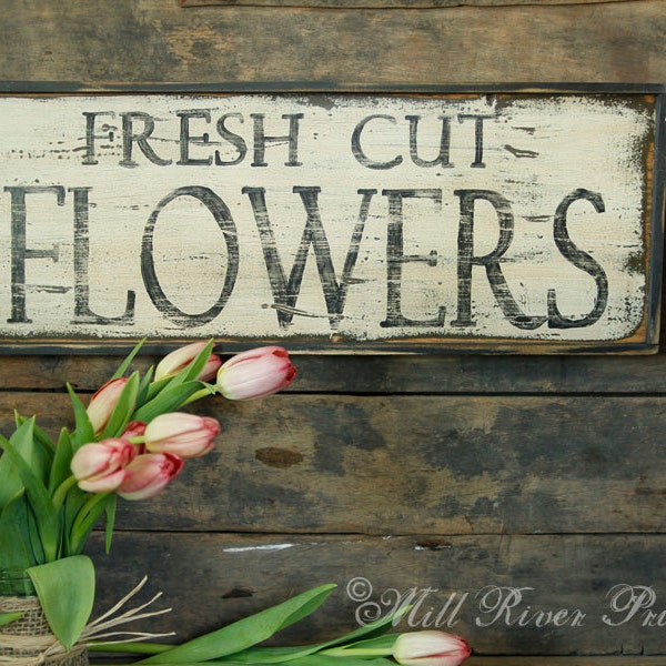 Primitive Aged Fresh Cut Flowers Wood Sign Custom Personalized Rustic