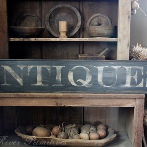 Early looking Antique Primitive ANTIQUES Wooden Sign Custom Personalized Rustic
