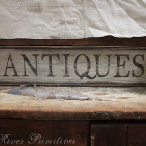 Aged Primitive early looking ANTIQUES Wood Sign CustomPersonalized Rustic