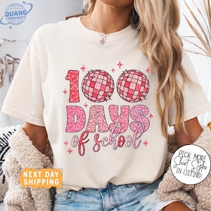 100 Days of School Shirt, 100 Day Shirt, 100th Day Of School Celebration, Student Shirt,Back to School Shirt, Gift For Teacher