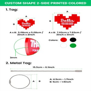 Puede incluir: Dos etiquetas rojas en forma de coraz&oacute;n con el nombre "Bella" y un n&uacute;mero de tel&eacute;fono, una de 5,08 cm x 5,08 cm y la otra de 7,62 cm x 7,62 cm. La imagen tambi&eacute;n muestra una etiqueta met&aacute;lica con un cable de 15,5 cm y un anillo de 4,5 cm. Colores: rojo, negro, blanco y verde.