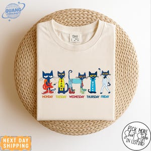 Everyday Of Week Pete The Cat Shirt, Pete The Cat School Shirt, Children&#39;s Book Gift, Groovy Cat Sweatshirt, Kindergarten Teacher Shirt Gift